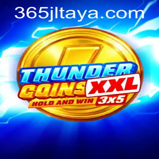 The Dynamic World of ThunderCoinsXxl: A 365JL Adventure